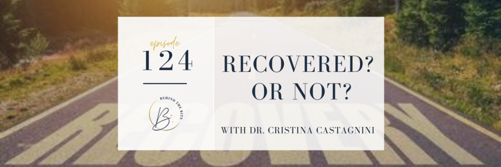 Recovered? Or Not? | BTB 124